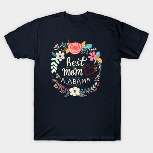 Best Mom From ALABAMA, mothers day USA, presents gifts T-Shirt